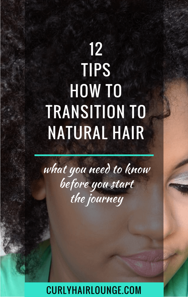 How to Transition To Natural Hair