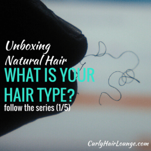 Unboxing Natural Hair_What is Hair Type