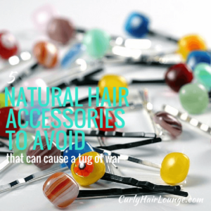 5 Natural Hair Accessories To Avoid