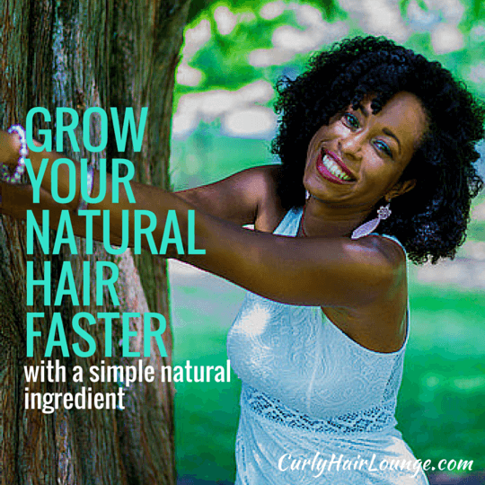 Grow Your Natural Hair Faster