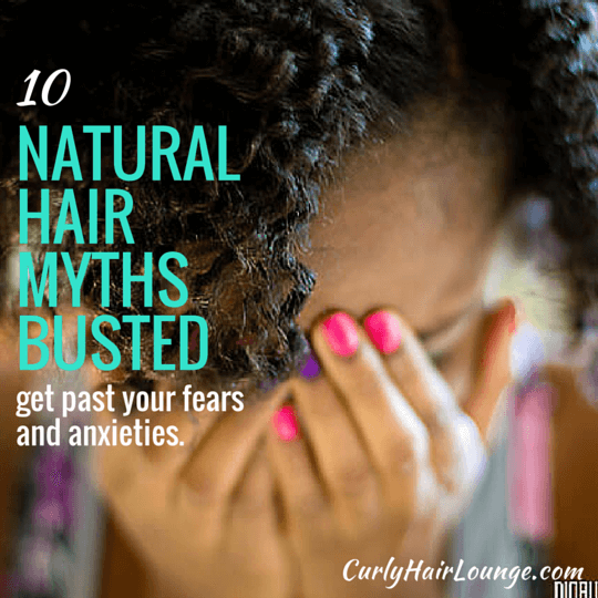 10 Natural Hair Myths Busted