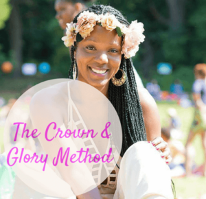 The Crown & Glory Method