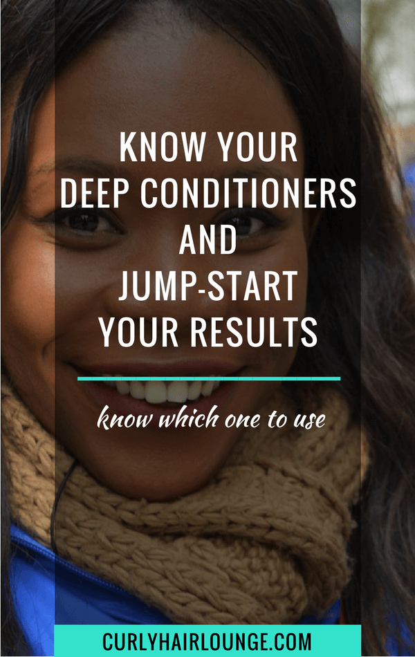 Know Your Deep Conditioners And Jump-start Your Results
