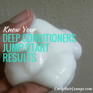 Know Your Deep Conditioners Jump-Start Your Results