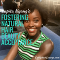 Lupita Nyong'o Fostering Natural Hair Beauty Acceptance