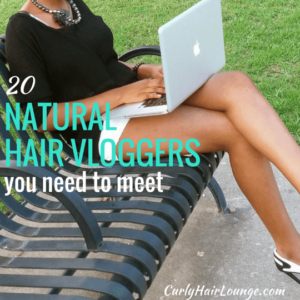 20 Natural Hair Vloggeers You Need To Meet