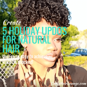 5 Holiday Updos For Natural Hair