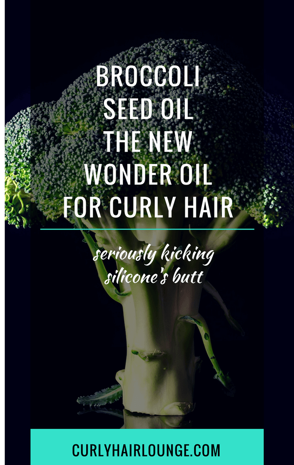 Broccoli Seed Oil The New Wonder Oil For Curly Hair