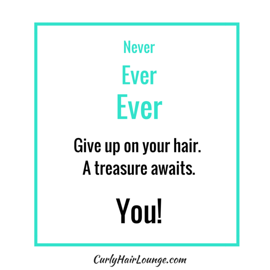 Never, Ever, Ever Give Up on Your Hair