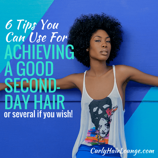 6 Tips You Can Use For Achieving A Good Second day Hair