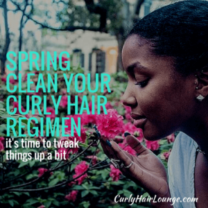 Spring Clean Your Curly Hair Regimen