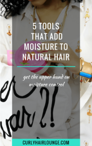 5 tools that add moisture to natural hair