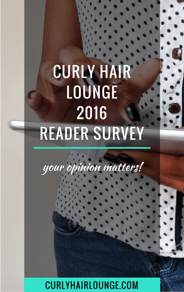 Curly Hair Lounge 2016 Reader Survey