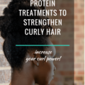 7 Protein Treatments To Strengthen Curly Hair
