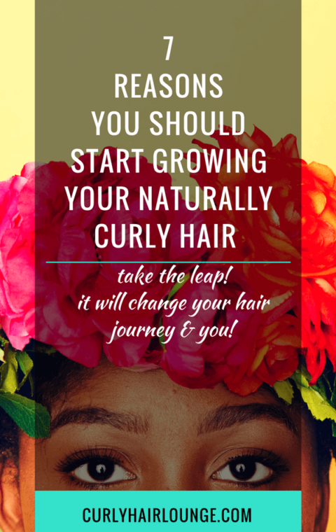 7 Reasons You Should Start Growing Your Naturally Curly Hair