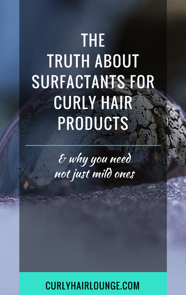 The Truth About Surfactants For Curly Hair Products
