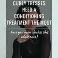 6 Clues Your Curly Hair Needs A Conditioning Treatment