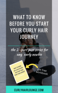 What To Know Before You Start Your Curly Hair Journey