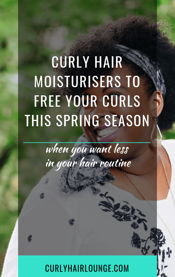 Curly Hair Moisturisers To Free Your Curls This Spring Season